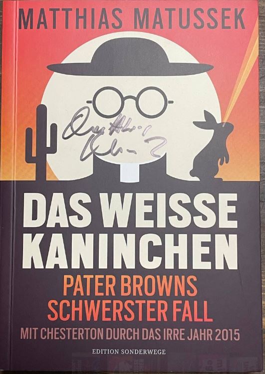 "Das weisse Kaninchen" - von Matthias Matussek handsigniert