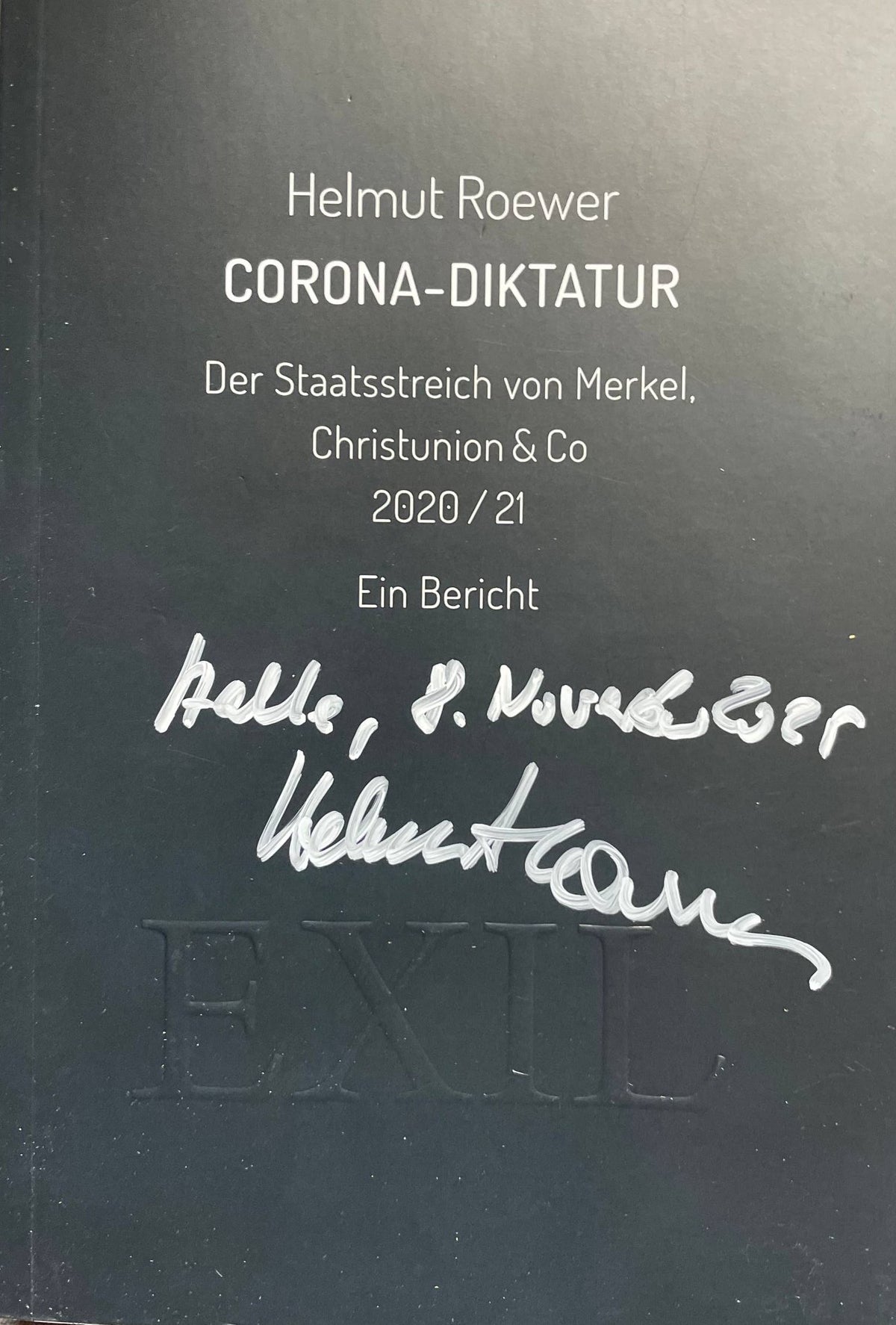 Helmut Roewer signiertes Buch "Corona-Diktatur"