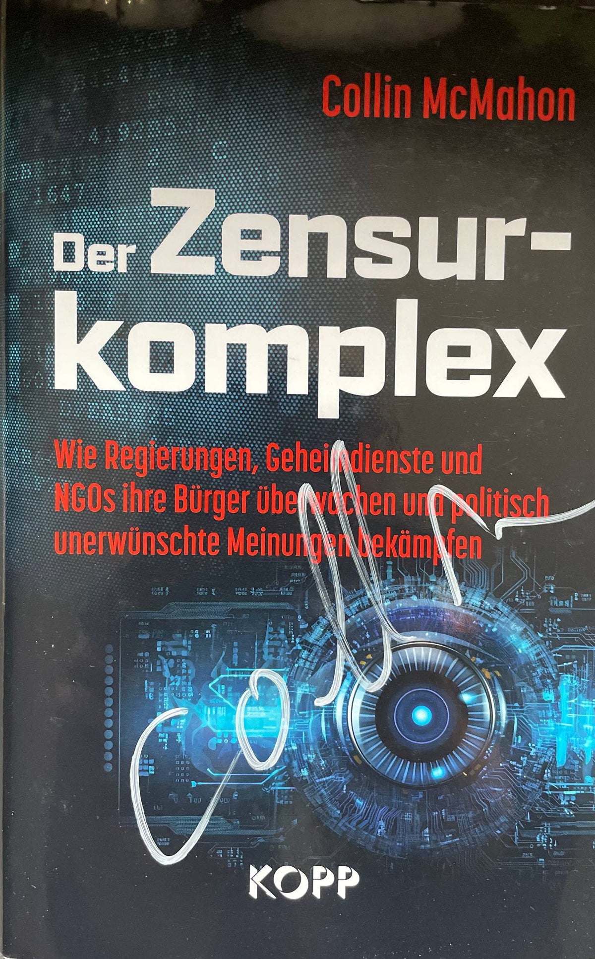 Collin McMahon signiertes Buch "Der Zensurkomplex"